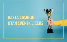 Casino Utan Svensk Licens – Allt Du Behöver Veta